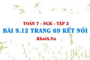 Bài 9.12 trang 69 Toán 7 Kết nối tri thức Tập 2
